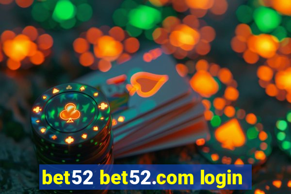 bet52 bet52.com login